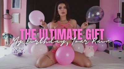 Cover for 'The Ultimate Gift - My Birthday, Your Ruin'