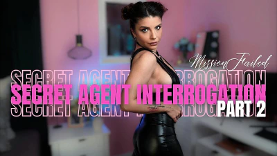 Cover for 'Secret Agent Interrogation - Mission Failed - Part'