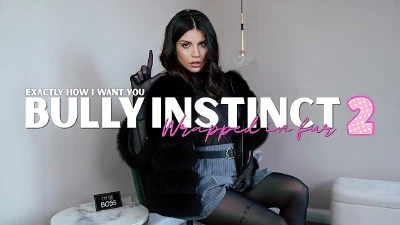 Cover for 'Bully Instinct - Part 2 - Exactly How I Want You'